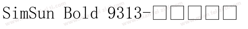 SimSun Bold 9313字体转换